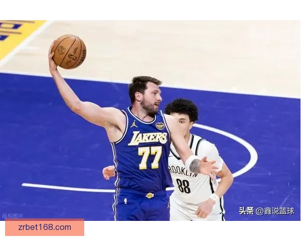 湖人对阵篮网伤情更新东契奇八村垒有望出战布朗尼等三人紧急回归助赢局势 湖人对阵篮网伤情更新东契奇八村垒有望出战布朗尼等三人紧急回归助赢局势